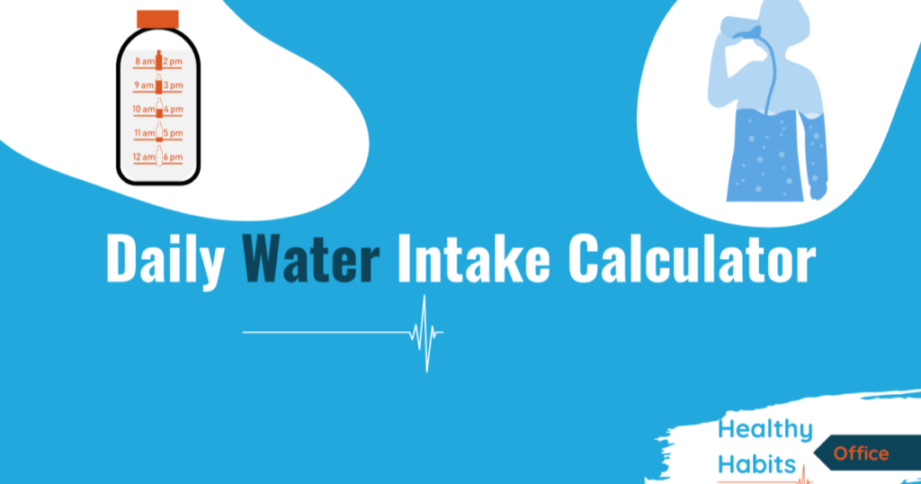 Water Intake Calculator by Weight