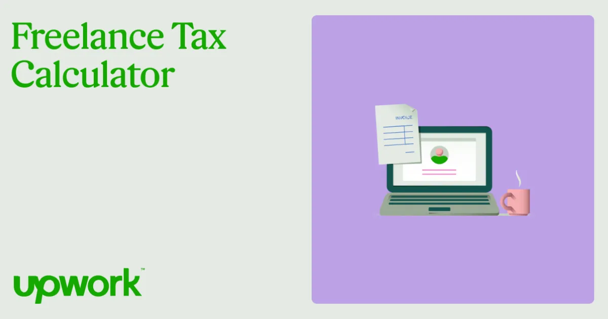 Freelancer Tax Calculator 2026: Estimate Your Self-Employment Savings