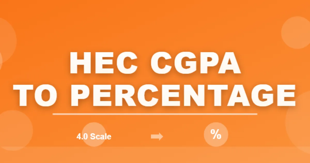 How to Easily Convert Your CGPA to Percentage (HEC/Board Standards)